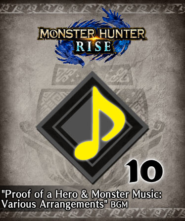 Monster Hunter Rise - &quot;Proof of a Hero &amp; Monster Music: Various Arrangements&quot; BGM