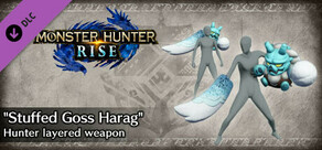 Monster Hunter Rise - "Stuffed Goss Harag" – Lagdelt Hunter-våben (Dual Blades)