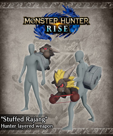 Monster Hunter Rise - &quot;Stuffed Rajang&quot; Hunter layered weapon (Bow)