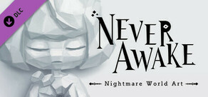 NeverAwake - Nightmare World Art