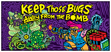 Keep Those Bugs Away From the Bomb banner image