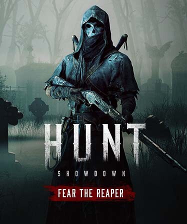 Hunt: Showdown – Fear The Reaper