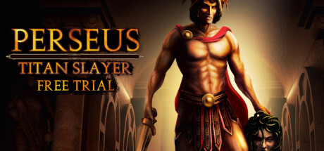 Perseus: Titan Slayer - Free Trial banner