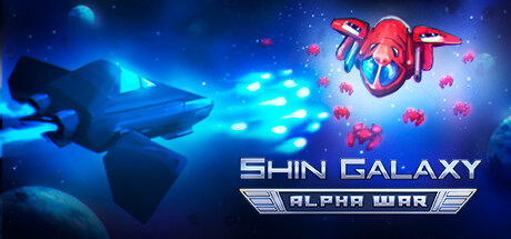 Shin Galaxy - Alpha War banner