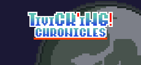 Tivick'ing! Chronicles