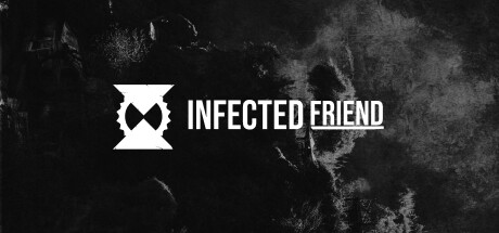 Infected Friend banner image