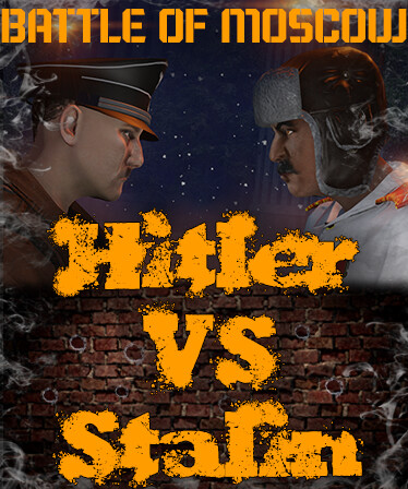 HVS: Hitler VS Stalin - Battle Of Moscow