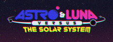 Astro & Luna VS. The Solar System