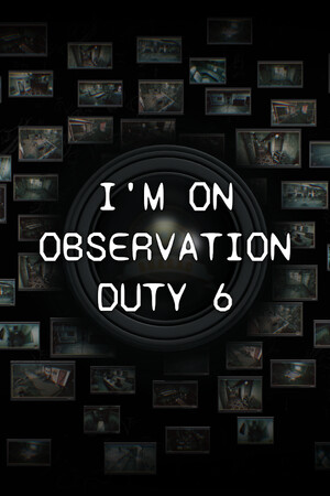 Обложка I'm on Observation Duty 6