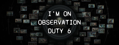 I'm on Observation Duty 6 cover art