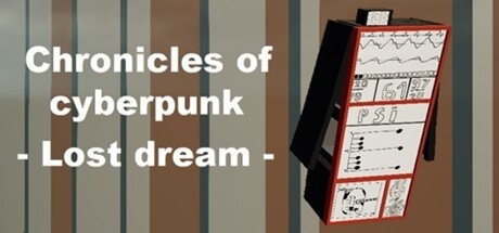 Chronicles of cyberpunk - Lost dream