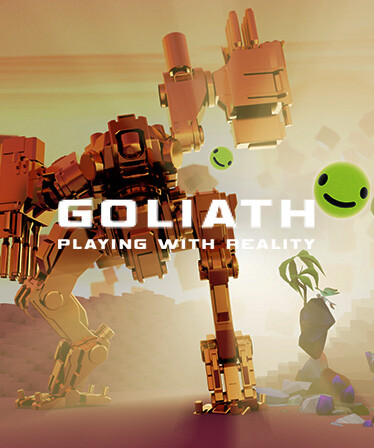 Goliath: Playing With Reality