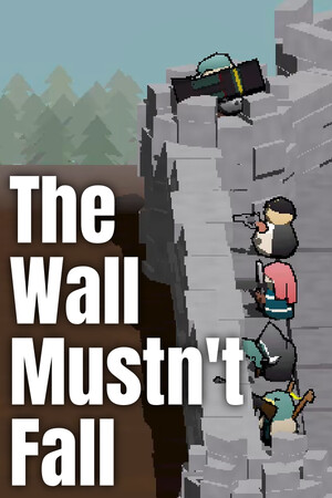 Cover art of The Wall Mustn't Fall