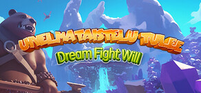 Unelmataistelu tulee