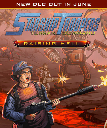 Starship Troopers: Terran Command - Raising Hell