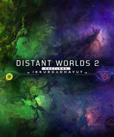 Distant Worlds 2: Factions - Ikkuro and Dhayut