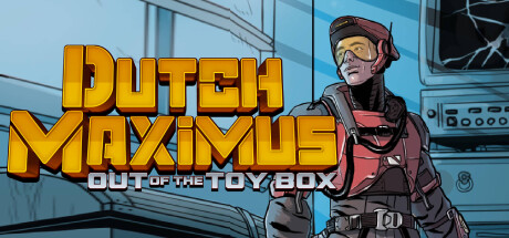 Dutch Maximus: Out Of The Toy Box banner