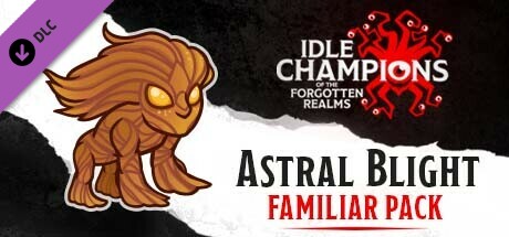 Idle Champions - Astral Blight Familiar Pack