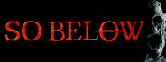 SO BELOW