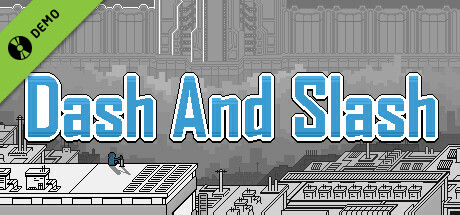 Dash And Slash Demo cover art