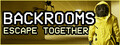 Backrooms: Escape Together
