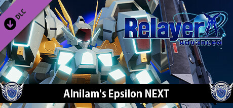 RelayerAdvanced DLC - Epsilon NEXT