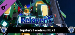 RelayerAdvanced DLC - Jupiter's Feretrius NEXT