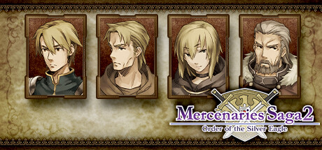 Mercenaries Saga 2 -Order of the Silver Eagle- banner image