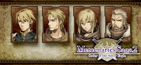 Mercenaries Saga 2 -Order of the Silver Eagle- Cover Image
