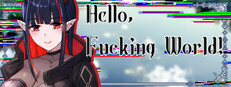 Hello, Fucking World!
