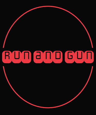 Run and Gun