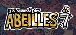 J’ai demandé des abeilles 7