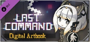 Last Command - Digital Artbook