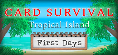 Card Survival: Tropical Island - The First Days steam charts