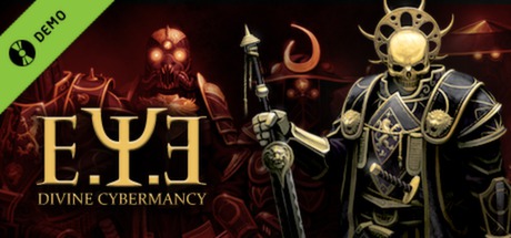 E.Y.E: Divine Cybermancy Demo cover art