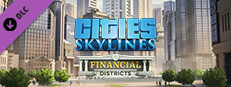Cities: Skylines - Financial Districts