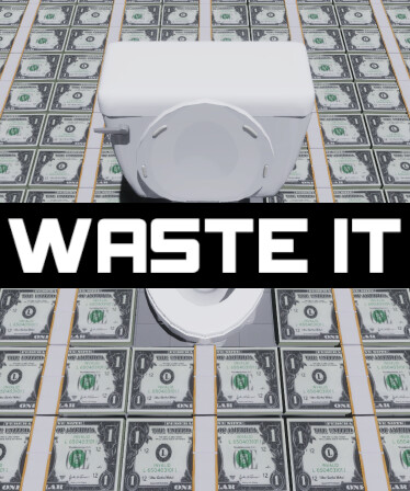 Waste It