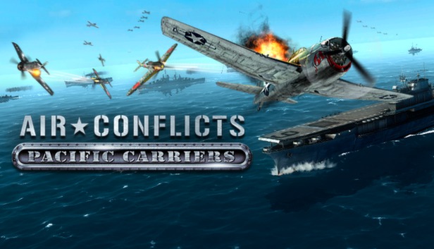 Steam：Air Conflicts: Pacific Carriers