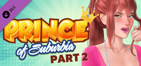Prince of Suburbia - Part 2 game header image