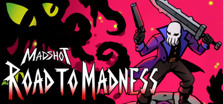 Madshot: Road to Madness banner image