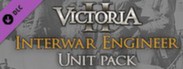 Victoria II: Interwar Engineer Unit Pack