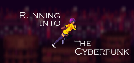 Running into the Cyberpunk Cover Image