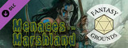 Fantasy Grounds - Menaces in the Marshland
