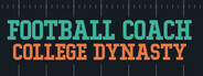 Football Coach: College Dynasty