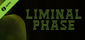 LIMINAL PHASE Demo