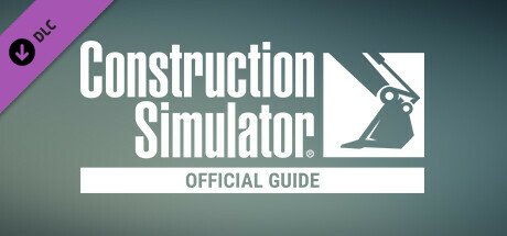 Construction Simulator - Official Guide Header Image