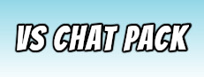 Vs Chat Pack
