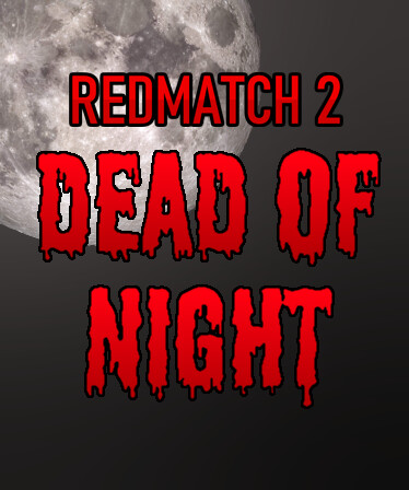 Redmatch 2 - Dead of Night Bundle