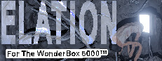 Elation For The Wonder Box 6000 Banner