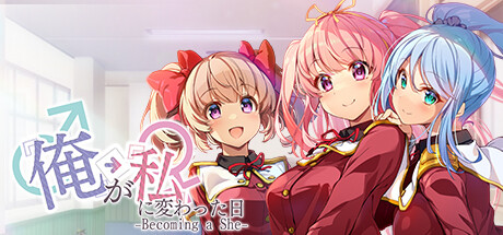 俺が私に変わった日…～Becoming a She～ banner image